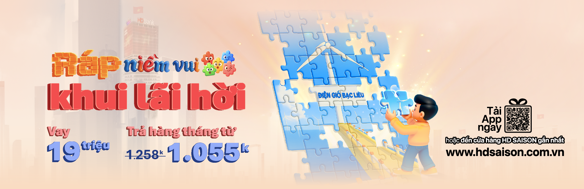 Ráp niềm vui, khui lãi hời – Vay 19 triệu, góp nhẹ nhàng chỉ từ 1.055k/tháng