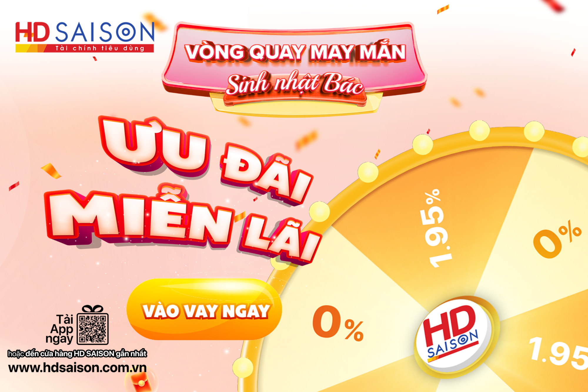 Vòng quay may mắn, sinh nhật Bác – Ưu đãi miễn lãi, vào chốt ngay!