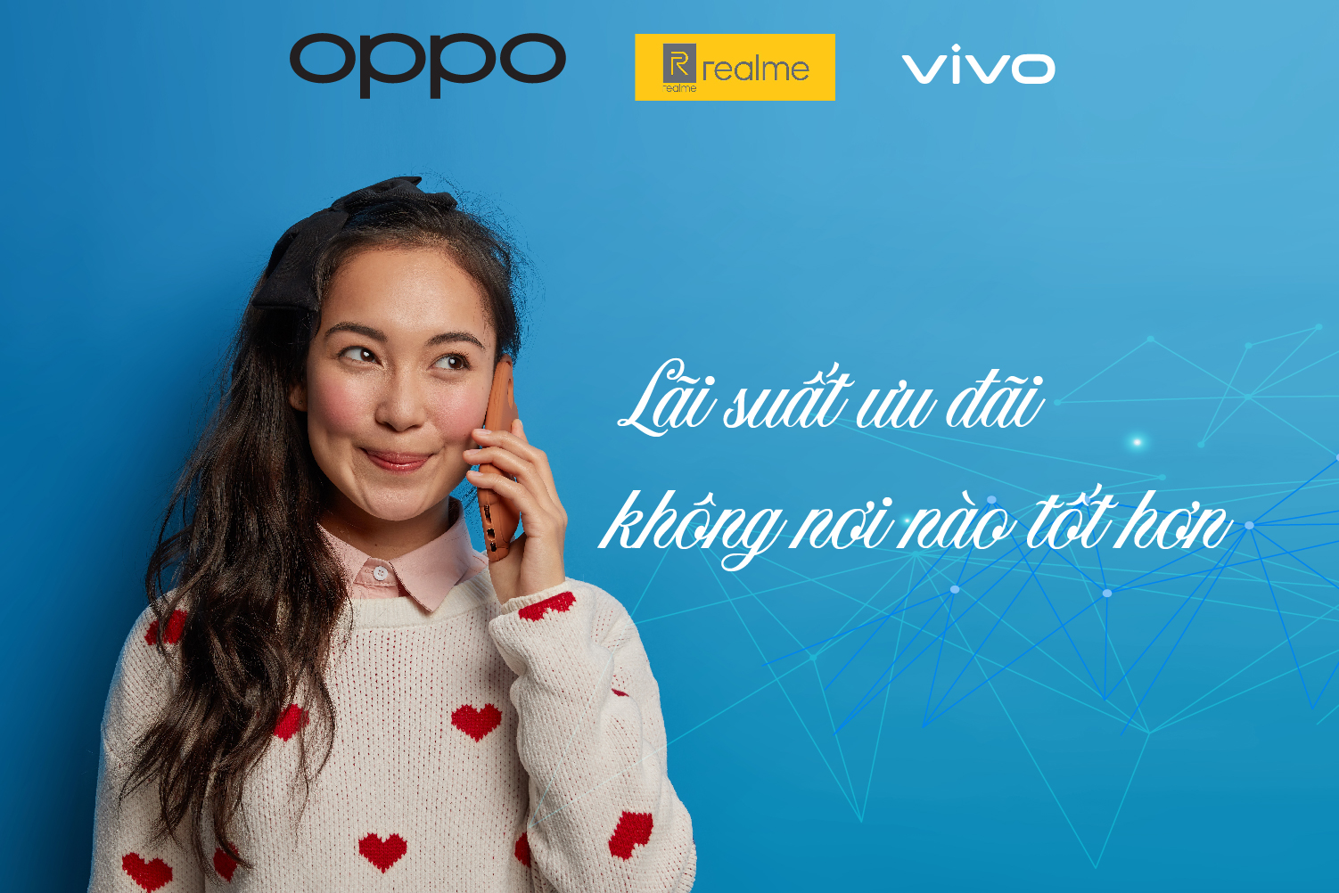 LÃI SUẤT ƯU ĐÃI KHÔNG NƠI NÀO TỐT HƠN