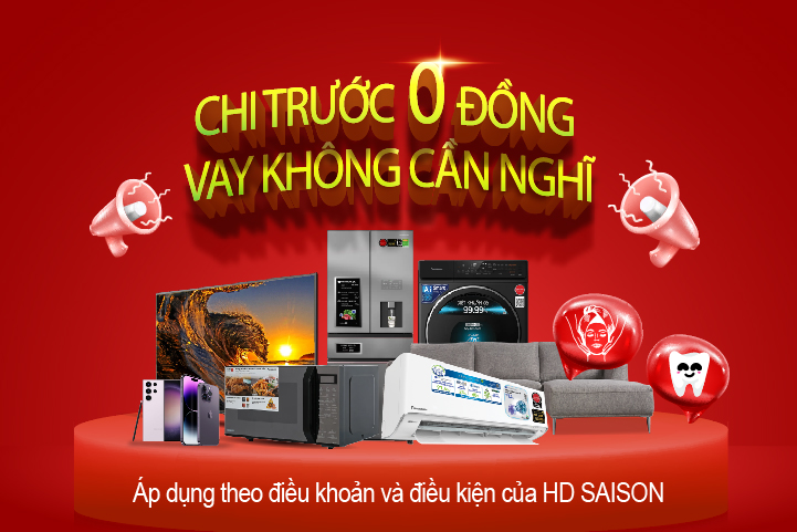 Chi trước 0 đồng - Vay không cần nghĩ
